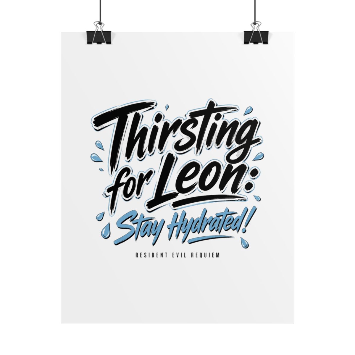 Resident Evil Requiem "Thirsting for Leon: Stay Hydrated!" Poster