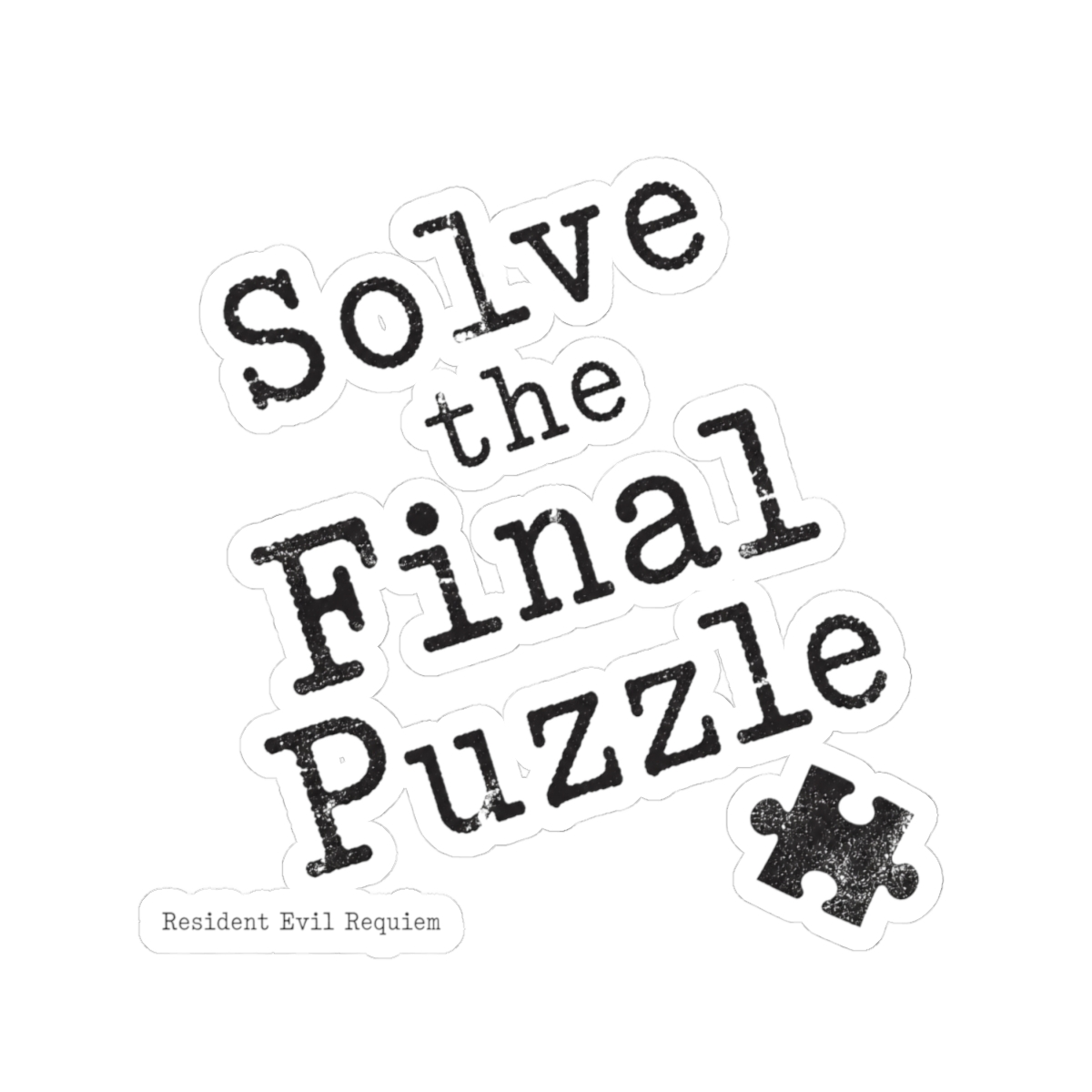 Resident Evil Requiem "Solve the Final Puzzle" Sticker - alternate angle 2, merchandise